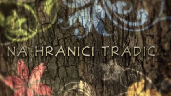 Na hranici tradic