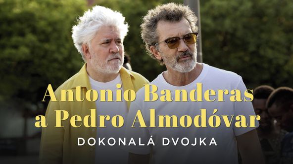 Antonio Banderas a Pedro Almodóvar - dokonalá dvojka, Příběhy hvězd