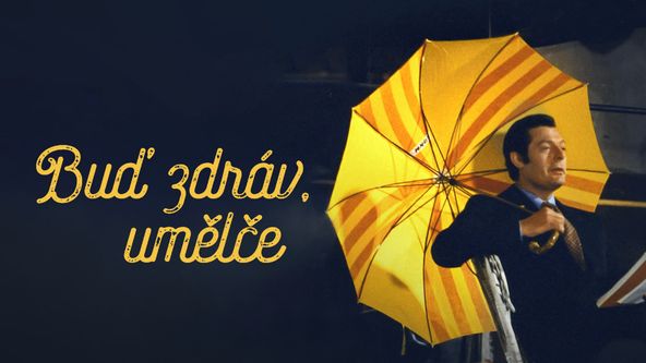 Buď zdráv, umělče!