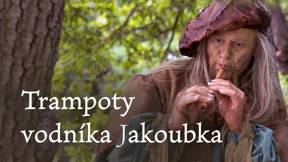 Trampoty vodníka Jakoubka