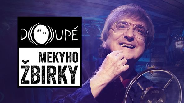 Doupě Mekyho Žbirky (2/9)