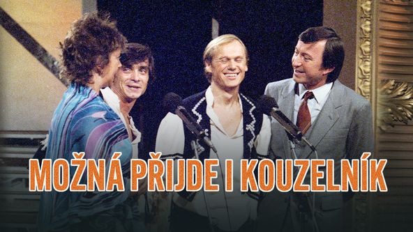 Možná přijde i kouzelník