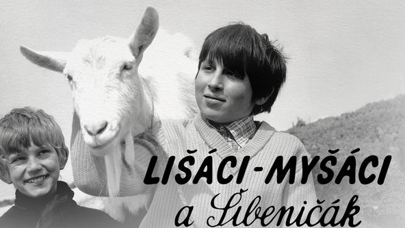 Lišáci - Myšáci a Šibeničák