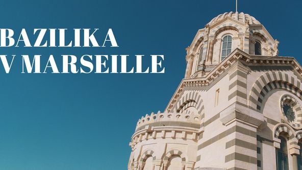 Bazilika v Marseille