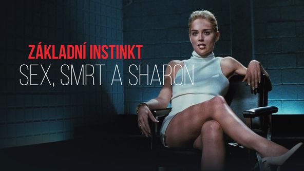 Základní instinkt: sex, smrt a Sharon