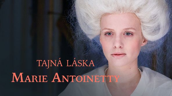 Tajná láska Marie Antoinetty