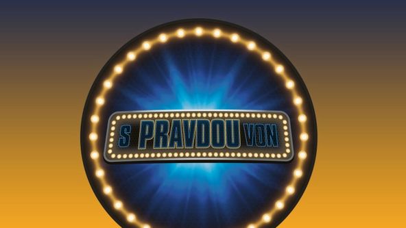 S pravdou von