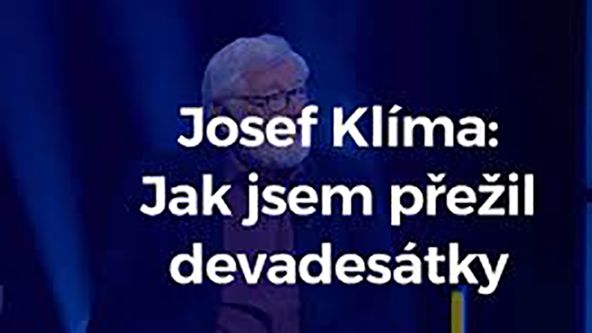 Josef Klíma: Jak jsem přežil devadesátky