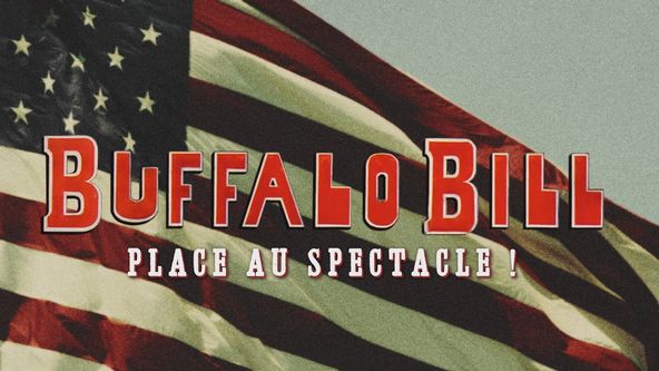 Buffalo Bill, hvězda Divokého západu