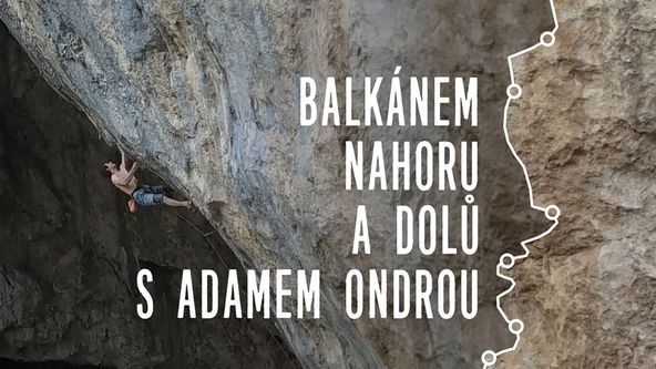 Balkánem nahoru a dolů s Adamem Ondrou (2/6)