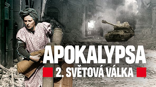 Apokalypsa: 2. světová válka (1/6)