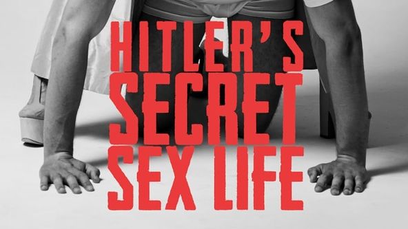 Hitlerův utajený sexuální život (1)