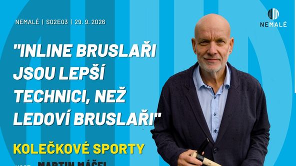 Nemalé #32 - Kolečkové sporty