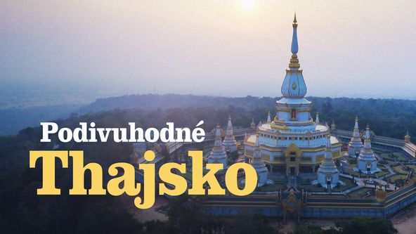 Podivuhodné Thajsko (1/2)