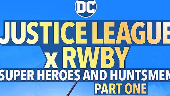 Liga spravedlnosti a RWBY: Superhrdinové a lovci, první část