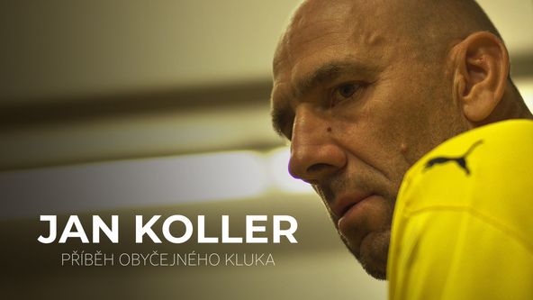 Jan Koller - Příběh obyčejného kluka