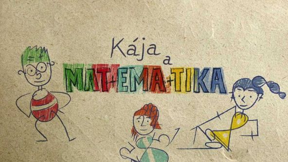 Kája a Mat+Ema+Tika