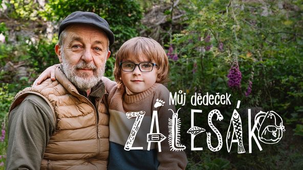 Můj dědeček zálesák