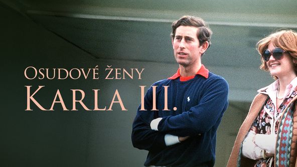 Osudové ženy Karla III