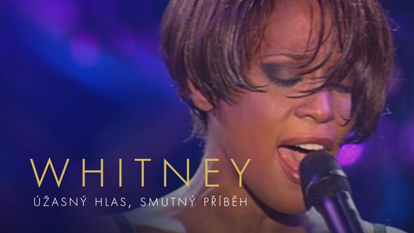 Whitney: úžasný hlas, smutný příběh