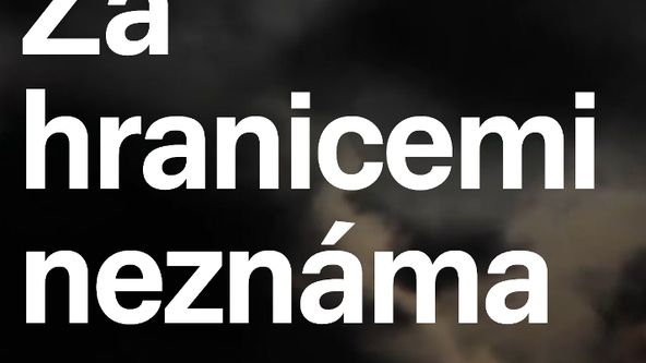 Za hranicemi neznáma II (1)