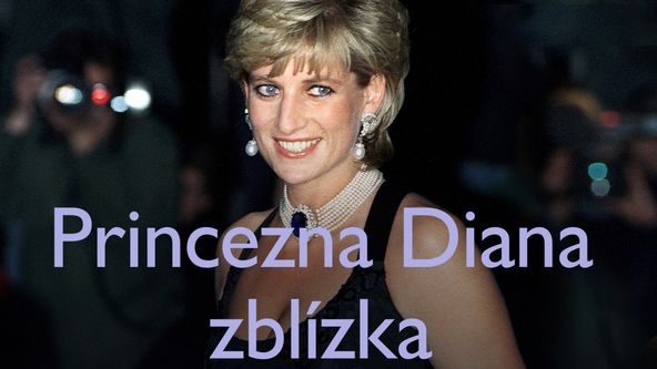 Princezna Diana zblízka