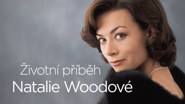 Životní příběh Natalie Woodové, Životy slavných (2/2)