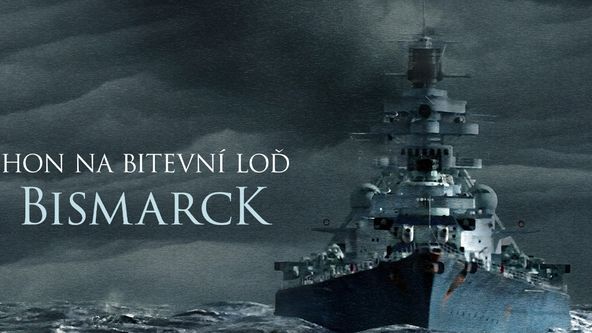 Hon na bitevní loď Bismarck