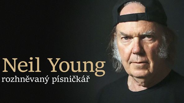 Neil Young, rozhněvaný písničkář, Příběhy světové hudby