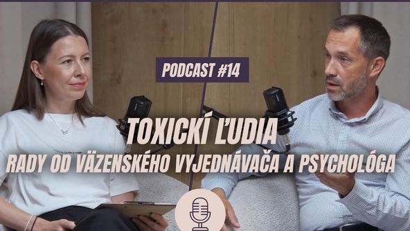 Liečivé 14: Toxickí ľudia