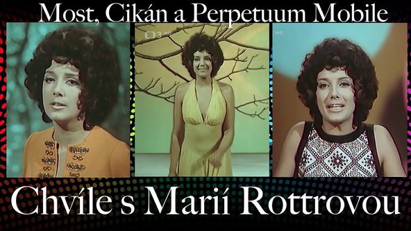 Chvíle s Marií Rottrovou