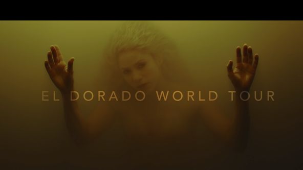 Shakira: El Dorado World Tour